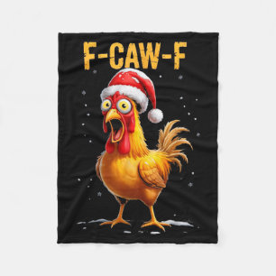 F-caw-f Funny Chicken Humor Meme Christmas Men Wom Fleece Blanket