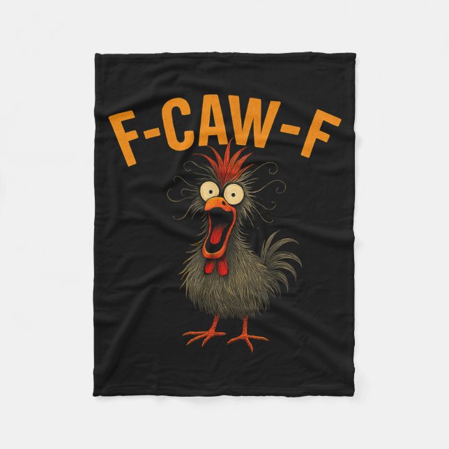 F-caw-f Funny Chicken Humor Quote Rooster Meme Cra Fleece Blanket (Front)