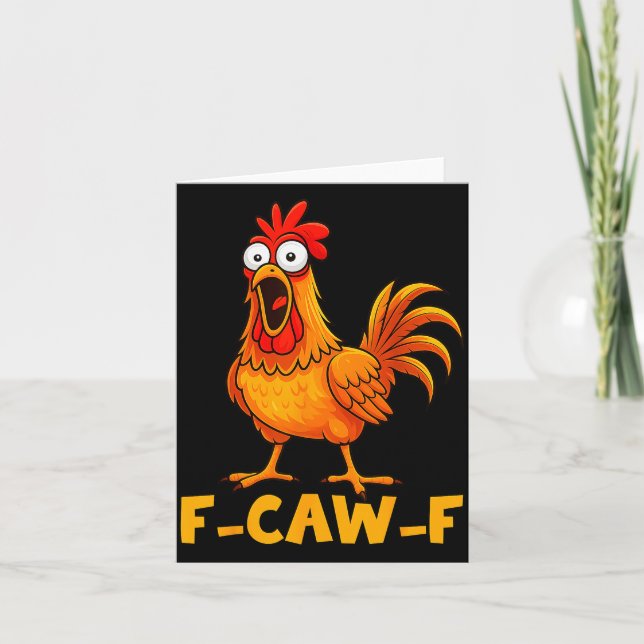 F-caw-f Funny Chicken Humor Quote Rooster Meme Fun Card (Front)