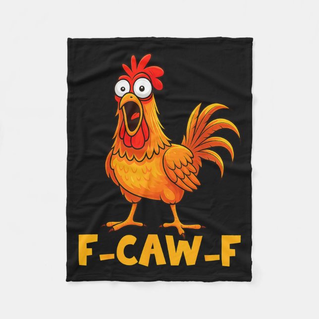 F-caw-f Funny Chicken Humor Quote Rooster Meme Fun Fleece Blanket (Front)