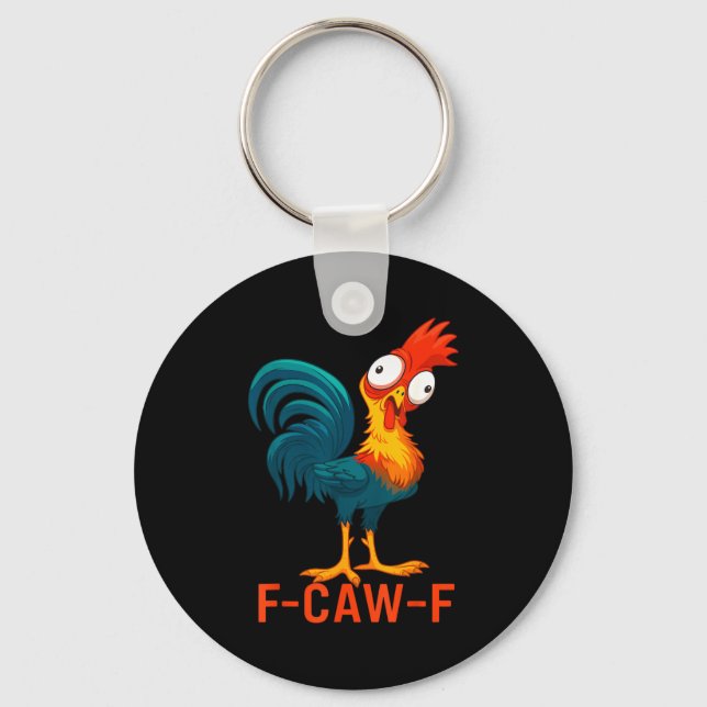 F-caw-f Funny Chicken Humor Quote Rooster Meme  Key Ring (Front)