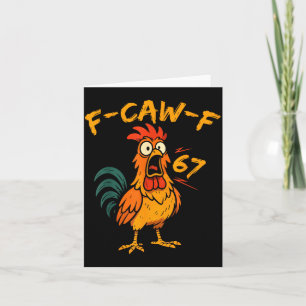 F-caw-f Funny Chicken Humor Quote Rooster Six Seve Card