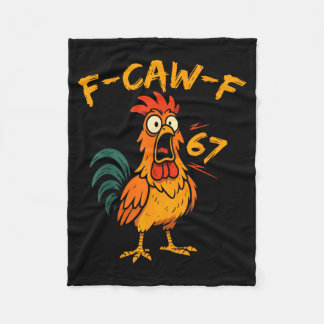 F-caw-f Funny Chicken Humor Quote Rooster Six Seve Fleece Blanket