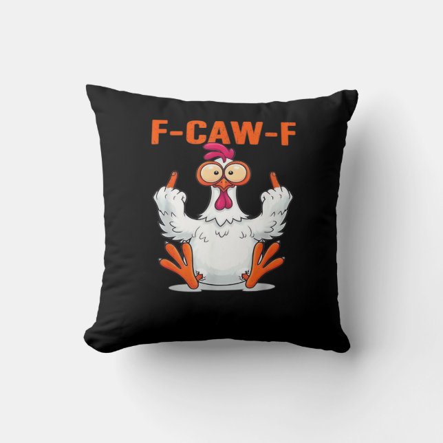 F Caw F Funny Chicken Humor Quote Vintage Style Cushion (Front)