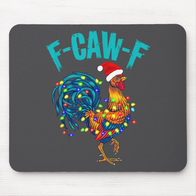 F-caw-f Funny Chicken Humor Rooster Meme Christmas Mouse Mat (Front)
