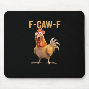 F Caw F Funny Chicken Humor Rooster Meme Classic Mouse Mat