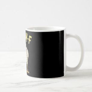 F-caw-f Funny Chicken Humour F-caw-f Quote Rooster Coffee Mug