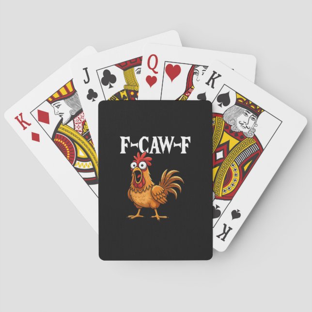 F-Caw-F Funny Chicken Humour F-Caw-F Quote Rooster Playing Cards (Back)