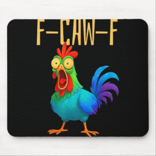 F-caw-f Funny Chicken Humour Quote Rooster Meme _7 Mouse Mat