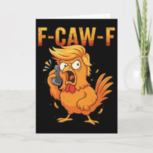 F-caw-f Funny Chicken Humour Quote Rooster Meme An Card