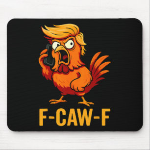 F-caw-f Funny Chicken Humour Quote Rooster Meme An Mouse Mat