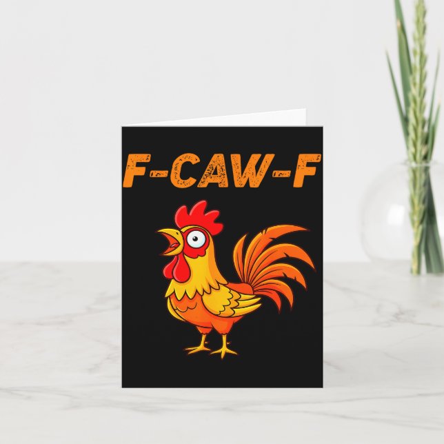 F-caw-f Funny Chicken Humour Quote Rooster Meme  Card (Front)