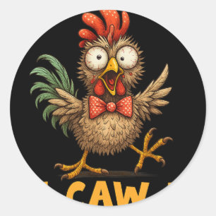 F-caw-f Funny Chicken Humour Quote Rooster Meme Fu Classic Round Sticker