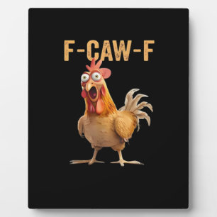F-Caw-F Funny Chicken Humour Rooster Meme Retro Cl Plaque