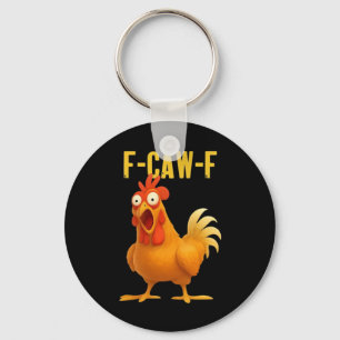 F-Caw-F Funny Chicken Meme Funny Trendy Key Ring