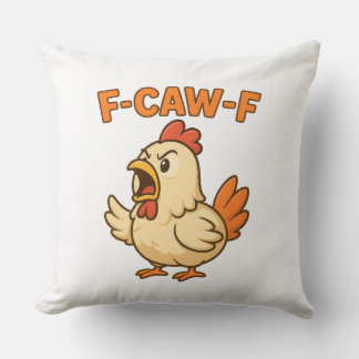 F-CAW-F Funny Chicken | Quote Rooster Meme T-shirt Cushion