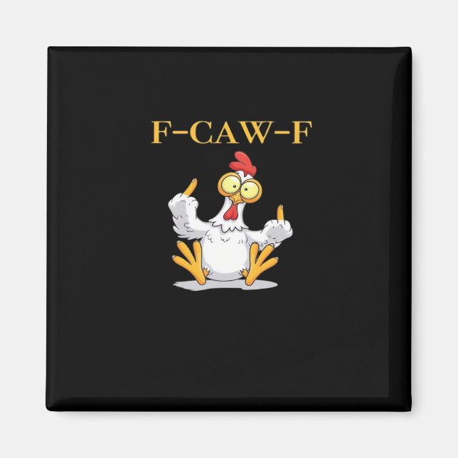 F-Caw-F Funny Chicken Retro Classic Magnet (Front)
