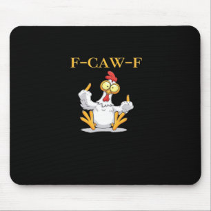 F-Caw-F Funny Chicken Retro Classic Mouse Mat