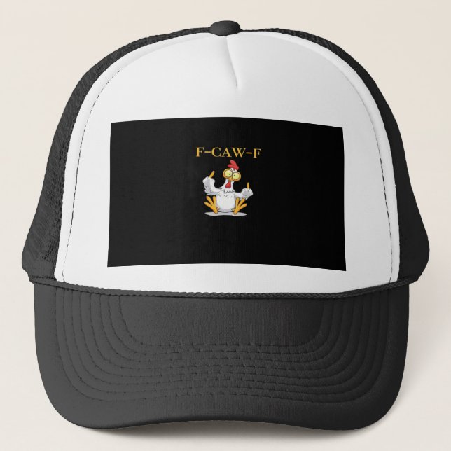F-Caw-F Funny Chicken Retro Classic Trucker Hat (Front)