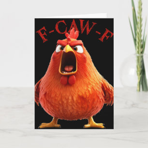 F-caw-f Funny Chicken Rooster Humour Quote Card