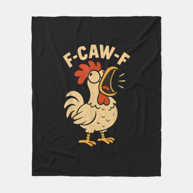 F Caw F Funny Chicken Rooster Men Women Fleece Blanket (Front)