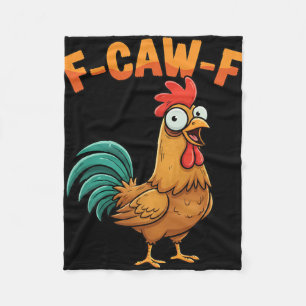 F-caw-f Funny Chicken Rooster Saying Cartoon Farm  Fleece Blanket