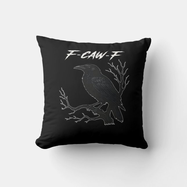 F-Caw-F Funny Crow Aesthetic Casual Cushion (Front)