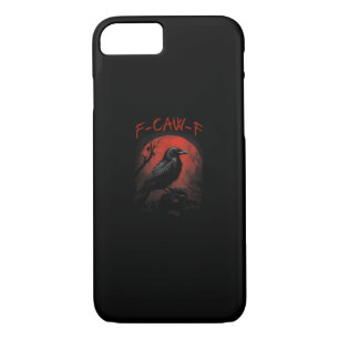 F-Caw-F Funny Crow Blood Moon Gothic Adult Humor iPhone 8/7 Case
