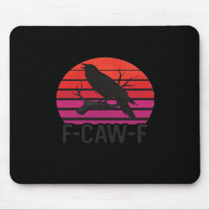 F-Caw-F Funny Crow Classic Minimal Clean Mouse Mat