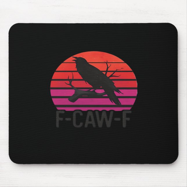F-Caw-F Funny Crow Classic Minimal Clean Mouse Mat (Front)