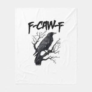 F-Caw-F Funny Crow Essential Cool Unique Fleece Blanket