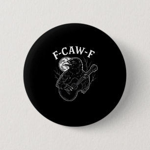 F-Caw-F Funny Crow Guitar Halloween Bird Music Vin 6 Cm Round Badge