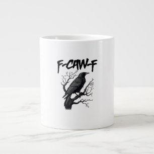 F Caw F Funny Crow Support Your Murder Graphic Large Coffee Mug