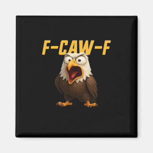 F-Caw-F Funny F-Caw-F Gear Creative Style Magnet