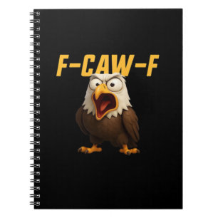 F-Caw-F Funny F-Caw-F Gear Creative Style Notebook