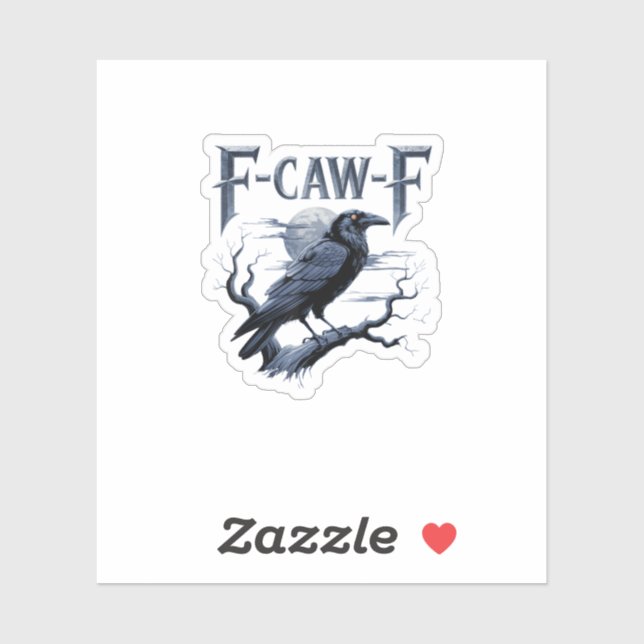 F-Caw-F Funny Gothic Raven Bird Halloween (Sheet)