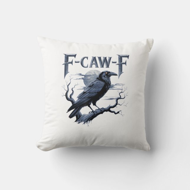 F-Caw-F Funny Gothic Raven Bird Halloween Cushion (Front)