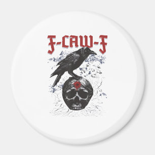 F-Caw-F Funny Halloween Crow Raven Gothic Humor Magnet