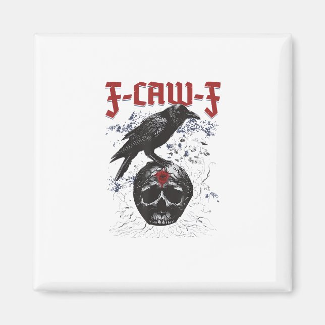 F-Caw-F Funny Halloween Crow Raven Gothic Humour Magnet (Front)