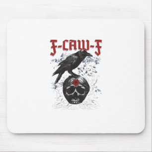 F-Caw-F Funny Halloween Crow Raven Gothic Humour Mouse Mat