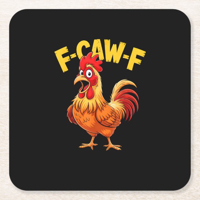 F-Caw-F Funny Humor Quote Rooster Meme Chicken Lov Square Paper Coaster (Front)