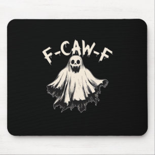 F-Caw-F Funny Humour Cool Unique Mouse Mat