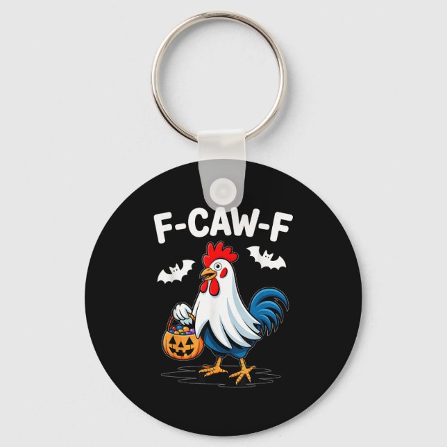 F-caw-f Funny Quote Rooster Meme Chicken Ghost Hal Key Ring (Front)