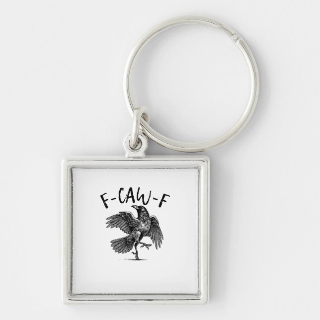 F-Caw-F Funny Raven Crow Spooky Season Creative Ca Key Ring (Front)