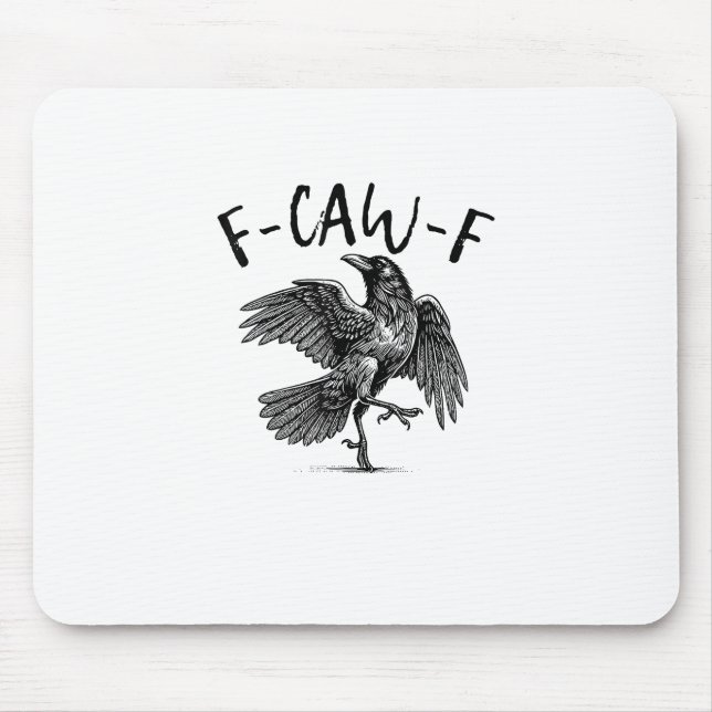 F-Caw-F Funny Raven Crow Spooky Season Creative Ca Mouse Mat (Front)