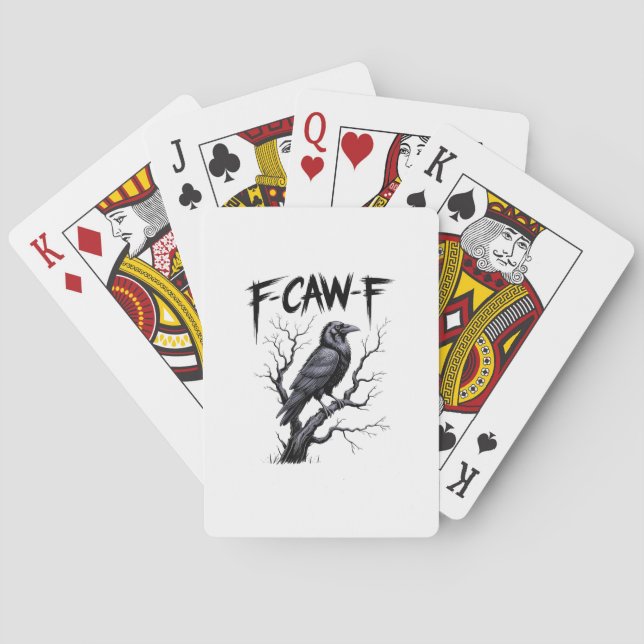F-Caw-F Funny Raven Crow Spooky Season Halloween V Playing Cards (Back)
