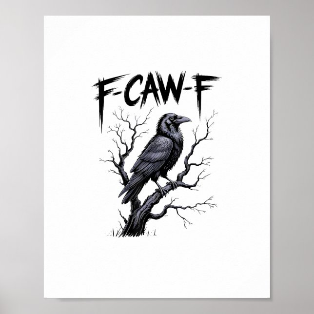 F-Caw-F Funny Raven Crow Spooky Season Halloween V Poster (Front)