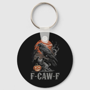 F-caw-f Funny Raven Gothic Crow Black Bird Hallowe Key Ring