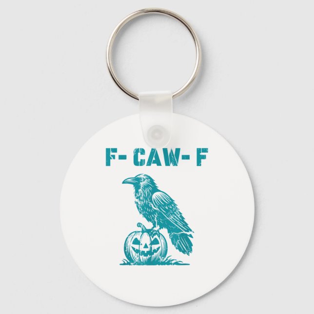 F-Caw-F Funny Raven Gothic Crow Retro Classic Key Ring (Front)
