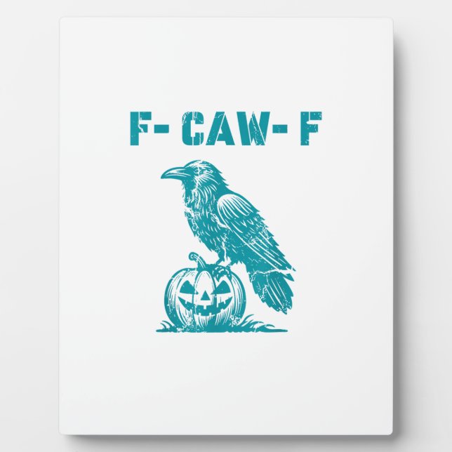 F-Caw-F Funny Raven Gothic Crow Retro Classic Plaque (Front)